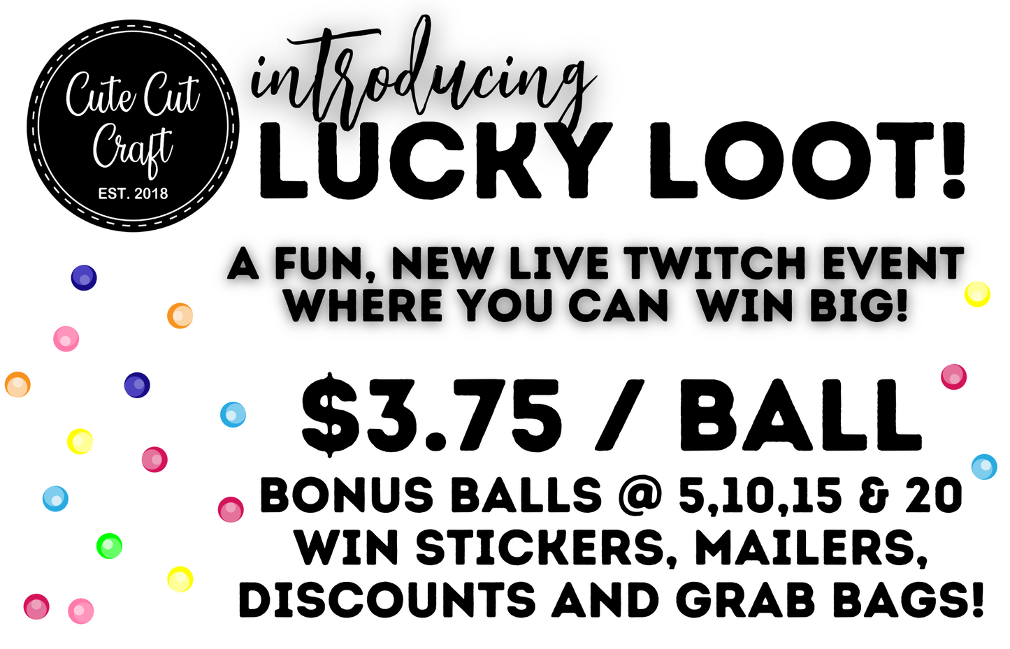 Lucky Loot Ball