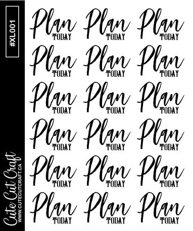 Plan Today || XL Bounce Scripts