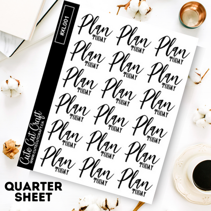Plan Today || XL Bounce Scripts
