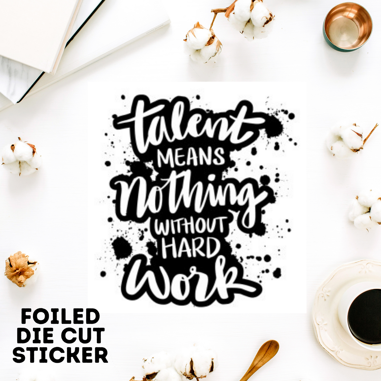Hard Work || Single Sticker